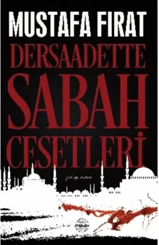 Dersaadette Sabah Cesetleri