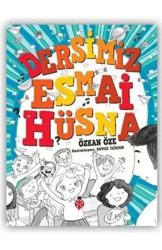 Dersimiz Esmai Hüsna