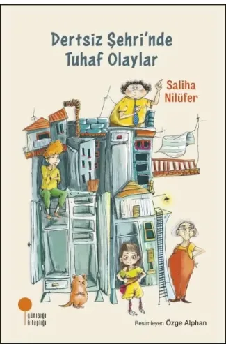 Dertsiz Şehri'nde Tuhaf Olaylar