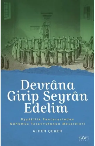 Devrana Girip Seyran Edelim