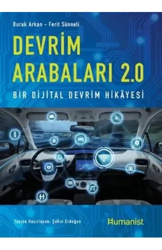 Devrim Arabaları 2.0: Bir Dijital Devrim Hikayesi