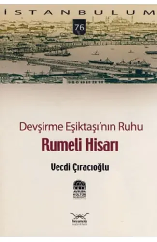 Devşirme Eşiktaşı'nın Ruhu Rumeli Hisarı-76