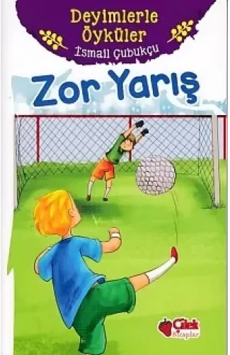 Deyimlerle Öyküler - Zor Yarış