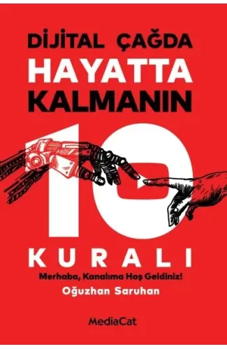 Dijital Çağda Hayatta Kalmanın 10 Kuralı