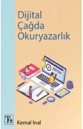 Dijital Çağda Okuryazarlık
