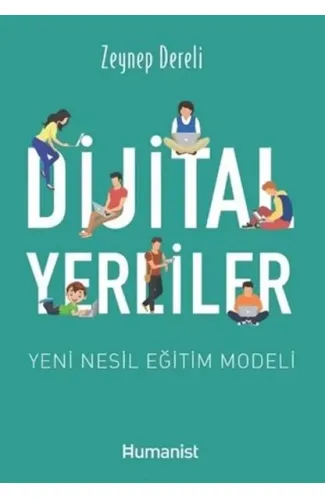 Dijital Yerliler: Yeni Nesil Eğitim Modeli