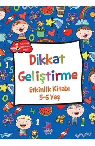 Dikkat Geliştirme - Etkinlik Kitabı (5-6 Yaş)