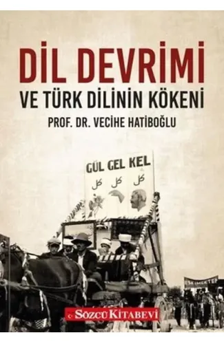 Dil Devrimi ve Türk Dilinin Kökeni