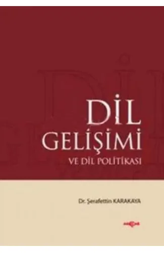 Dil Gelişimi ve Dil Politikası