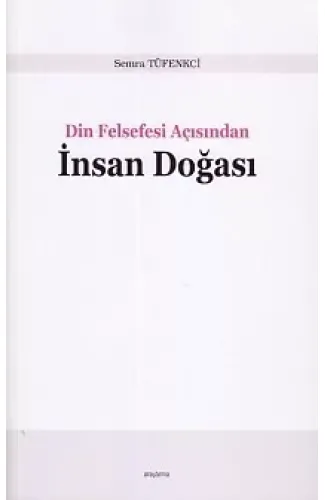 Din Felsefesi Açısından İnsan Doğası