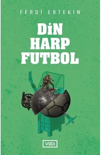 Din, Harp, Futbol