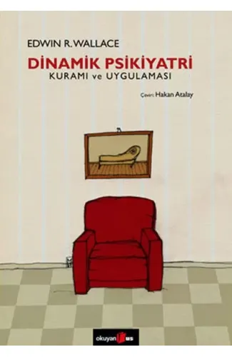 Dinamik Psikiyatri Kuramı ve Uygulaması