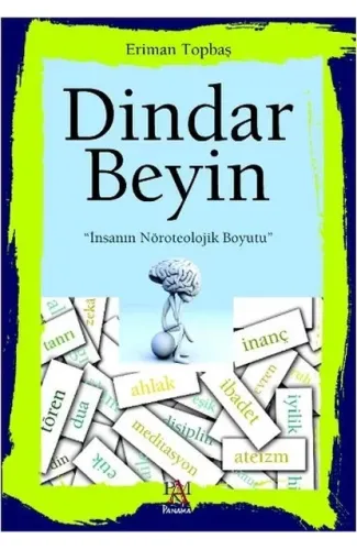 Dindar Beyin  İnsanın Nöroteolojik Boyutu