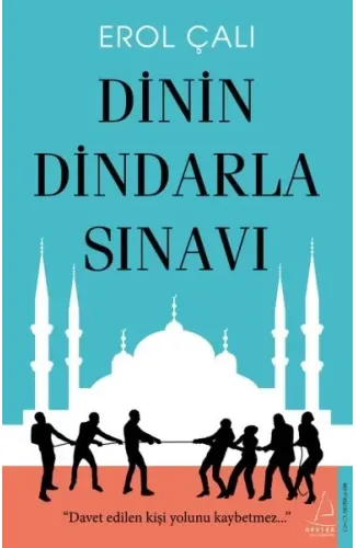 Dinin Dindarla Sınavı