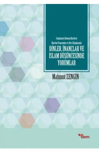 Dinler, İnançlar ve İslam Düşüncesinde Yorumlar