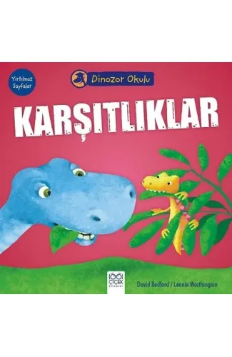 Dinozor Okulu - Karşıtlıklar