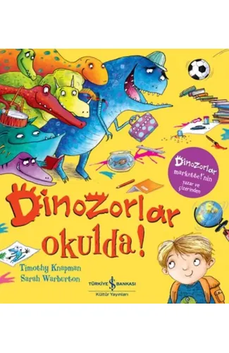 Dinozorlar Okulda!