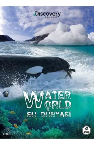 Discovery Channel: Water World - Su Dünyası