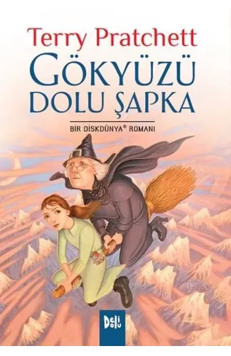 Disk Dünya 32: Gökyüzü Dolu Şapka