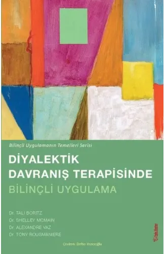Diyalektik Davranış terapisinde Bilinçli Uygulama
