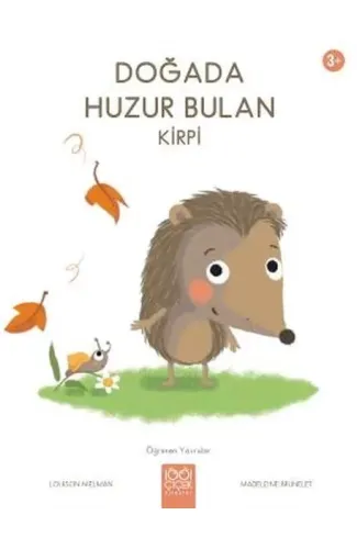 Doğada Huzur Bulan Kirpi
