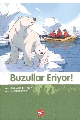 Doğadostu Kardeşler 09 - Buzullar Eriyor