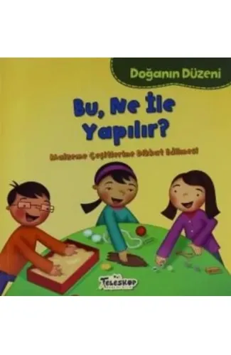 Doğanın Düzeni Bu Ne İle Yapılır?
