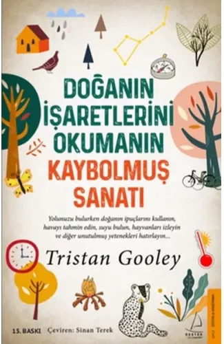 Doğanın İşaretlerini Okumanın Kaybolmuş Sanatı