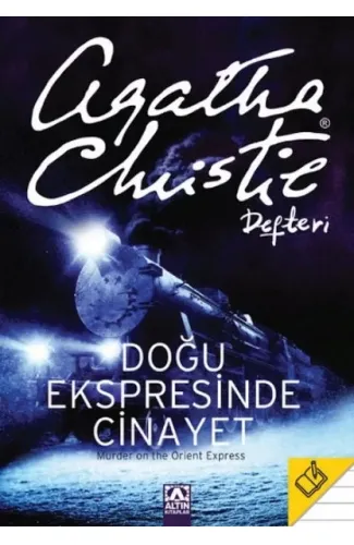 Doğu Ekspresinde Cinayet - Agatha Christie Defteri