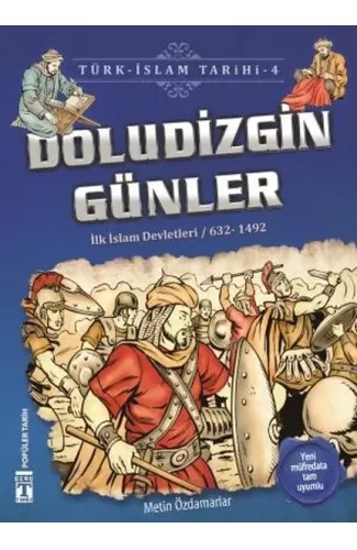 Doludizgin Günler - Türk İslam Tarihi 4