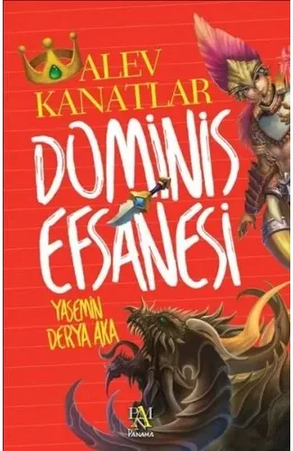 Dominis Efsanesi: Alev Kanatlar