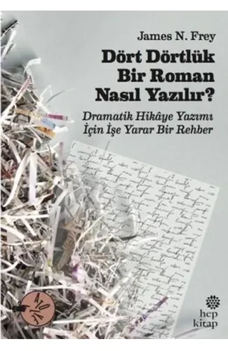 Dört Dörtlük Bir Roman Nasıl Yazılır?