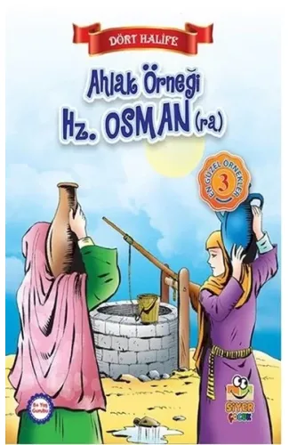 Dört Halife - Ahlak Örneği Hz. Osman