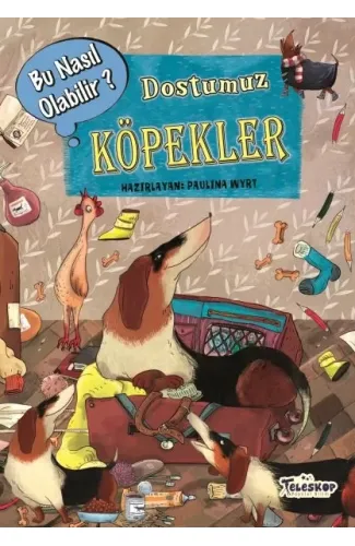 Dostumuz Köpekler - Bu Nasıl Olabilir?