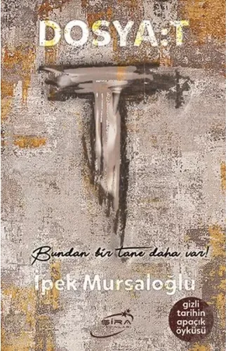 Dosya: T - Gizli Tarihin Apaçık Öyküsü