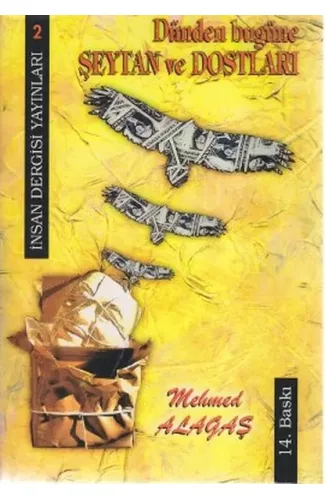 Dünden Bugüne Şeytan ve Dostları