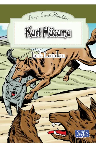 Dünya Çocuk Klasikler Dizisi Kurt Hücumu