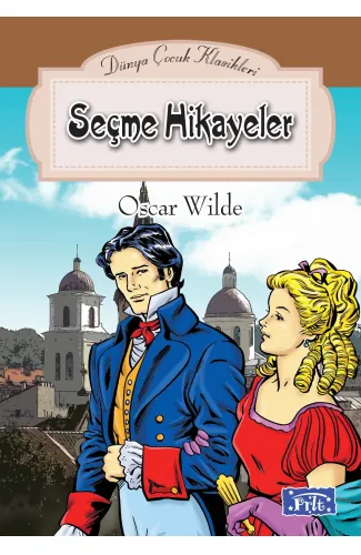 Dünya Çocuk Klasikler Dizisi Seçme Hikayeler