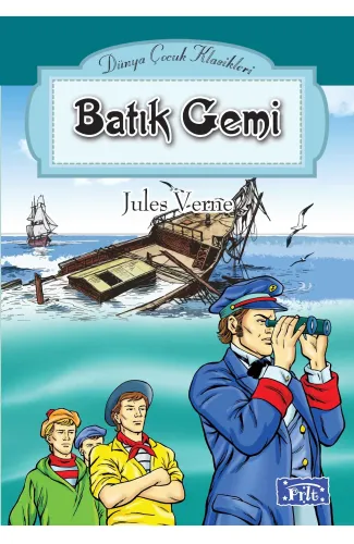 Dünya Çocuk Klasikleri Dizisi Batık Gemi