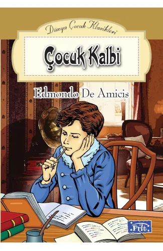 Dünya Çocuk Klasikleri Dizisi Çocuk Kalbi