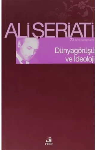 Dünya Görüşü Ve İdeoloji