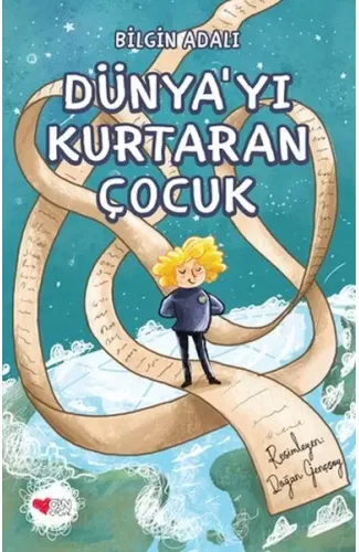 Dünya’yı Kurtaran Çocuk
