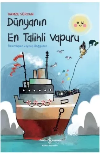 Dünyanın En Talihli Vapuru