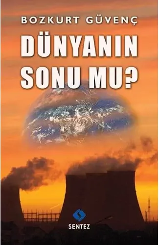 Dünyanın Sonu Mu?