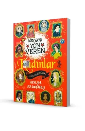 Dünyaya Yön Veren 100 Kadın - Cesaretin Öyküsü