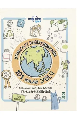 Dünyayı Değiştirmenin 101 Kolay Yolu