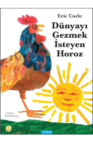 Dünyayı Gezmek İsteyen Horoz