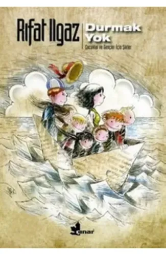 Durmak Yok  Çocuklar ve Gençler İçin Şiirler