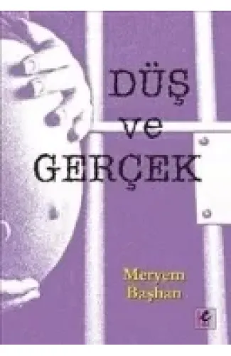Düş ve Gerçek