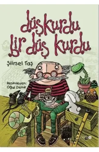 Düşkurdu Bir Düş Kurdu